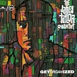 James Taylor Quartet "Get Organized"