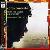Corea.Concerto: Spain for Sextet & Orchestra - Piano Concerto No. 1