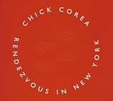 Chick Core "Rendezvous in New York"