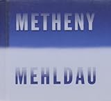 Pat Metheny & Brad Mehldau "Metheny Mehldau"